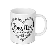 Besties Mug, Friendship Gift, Long Distance Friend, Best Friend Mug, Friend Birthday Gift, Personalized Gift for Friends, Connected by Heart - Tawshia